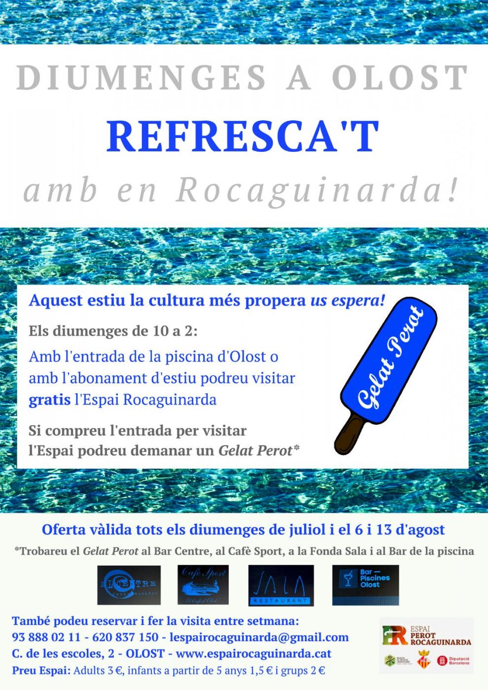 Refresca't amb en Rocaguinarda! Tots els diumenges de juliol, 6 i 13 d'agost