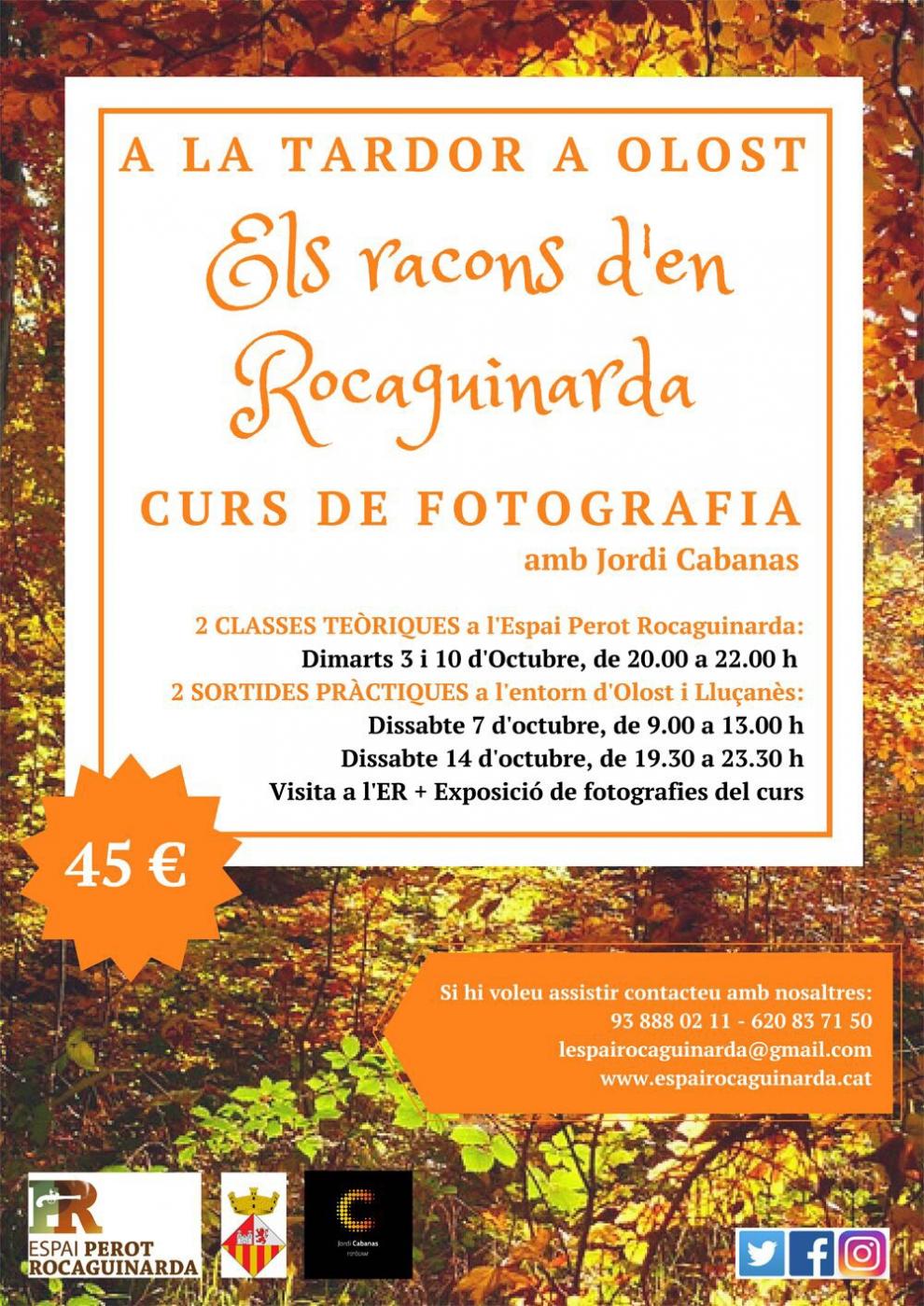 Curs de Fotografia a l'Espai Perot Rocaguinarda