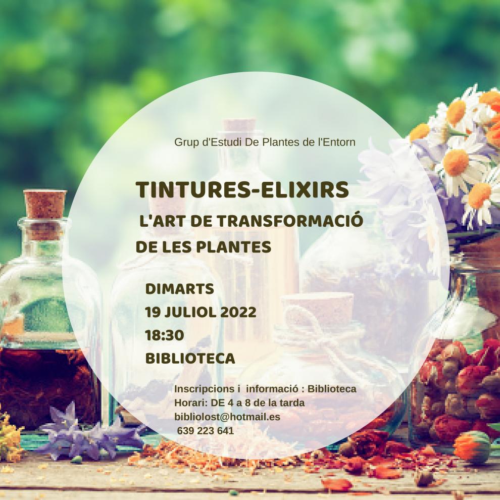 Tintures-Elixirs. L'Art de transformació de les plantes