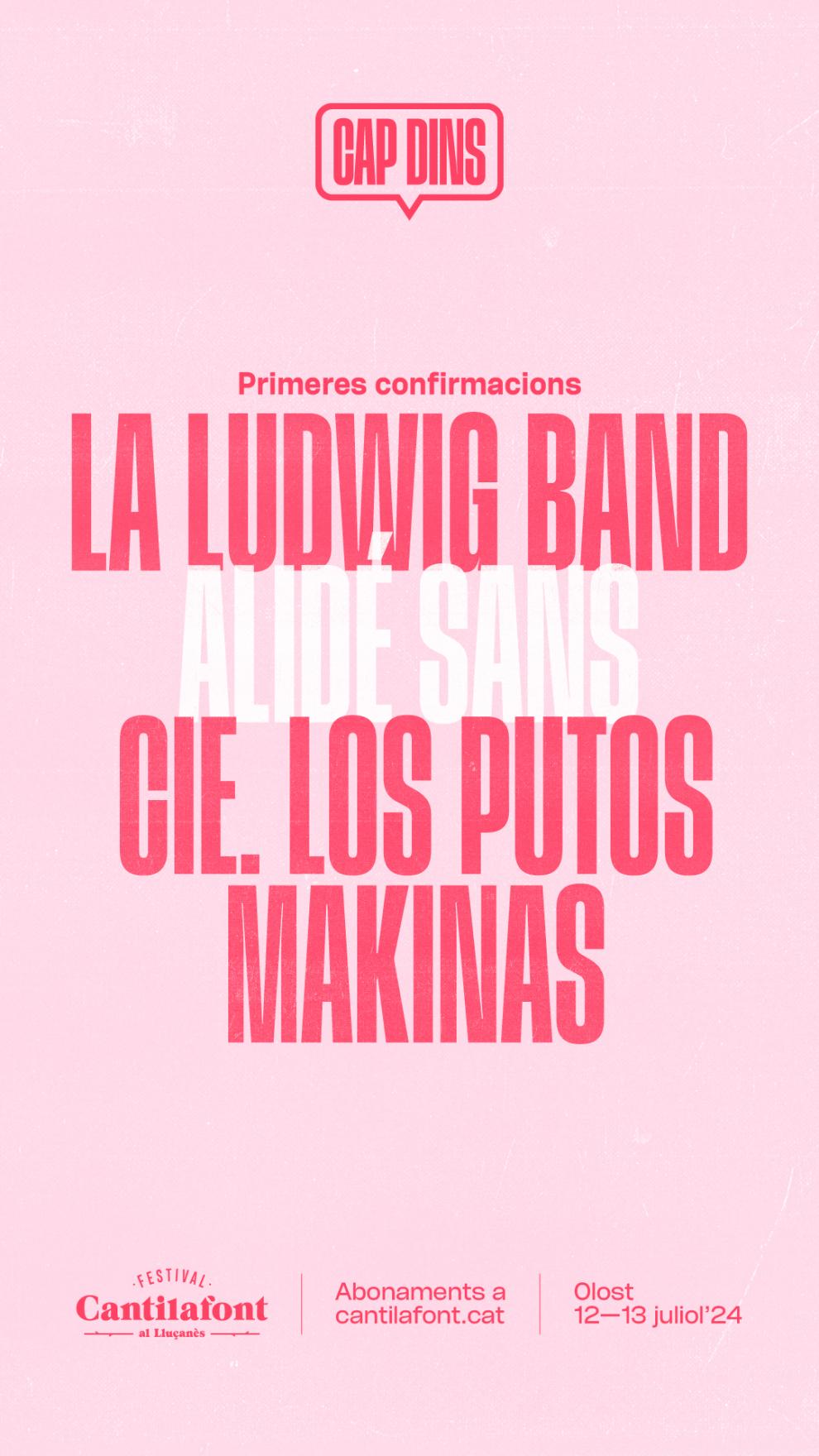 La Ludwig Band, Alidé Sans i la companyia Los Putos Makinas, primeres confirmacions del Festival Cantilafont