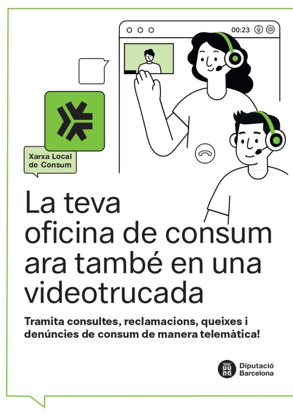 La Diputació de Barcelona impulsa un nou canal d’atenció a les persones consumidores, mitjançant una videotrucada