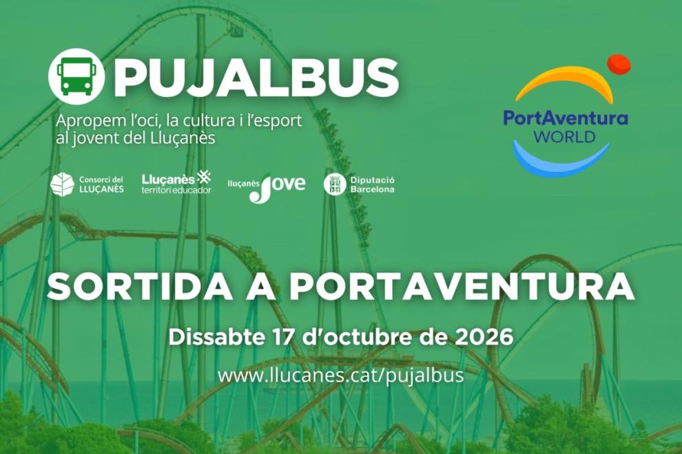 PUJALBUS torna per anar a PortAventura el 17 d'octubre